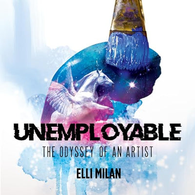 Unemployable: The Odyssey of an Artist (Audible)